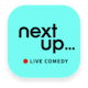 NextUp Comedy App Logo